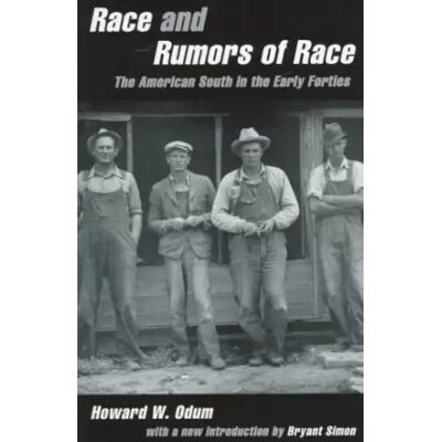 New Race and Rumors of Race: The American South in the Early Forties - Howard W. Odum - Publicité New Race and Rumors of Race: The American South in the Early Forties - Howard W. Odum - Publicité