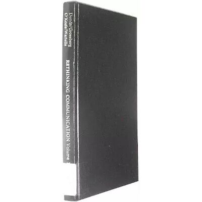 Rethinking Communication: Volume 1: Paradigm Issues - Brenda Dervin, Lawrence Grossberg, Barbara J. O′Keefe, Ellen A. (Ann) Wartella - Publicité Rethinking Communication: Volume 1: Paradigm Issues - Brenda Dervin, Lawrence Grossberg, Barbara J. O′Keefe, Ellen A. (Ann) Wartella - Publicité