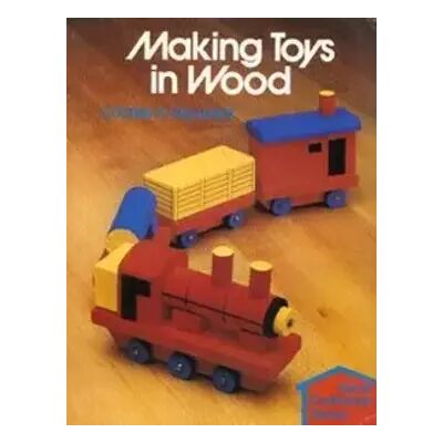 New Making Toys in Wood - Charles Harold Hayward - Publicité New Making Toys in Wood - Charles Harold Hayward - Publicité