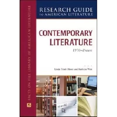 New Contemporary Literature, 1970 to Present (Research Guide to American Literature) - Linda Trinh Moser, Kathryn West - Publicité New Contemporary Literature, 1970 to Present (Research Guide to American Literature) - Linda Trinh Moser, Kathryn West - Publicité