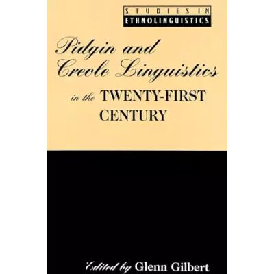 New Pidgin and Creole Linguistics in the Twenty-First Century (Studies in Ethnolinguistics) - Publicité New Pidgin and Creole Linguistics in the Twenty-First Century (Studies in Ethnolinguistics) - Publicité
