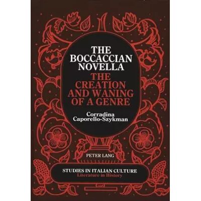 New The Boccaccian Novella: The Creation and Waning of a Genre (Studies in Italian Culture) - Corradina Caporello-Szkyman - Publicité New The Boccaccian Novella: The Creation and Waning of a Genre (Studies in Italian Culture) - Corradina Caporello-Szkyman - Publicité
