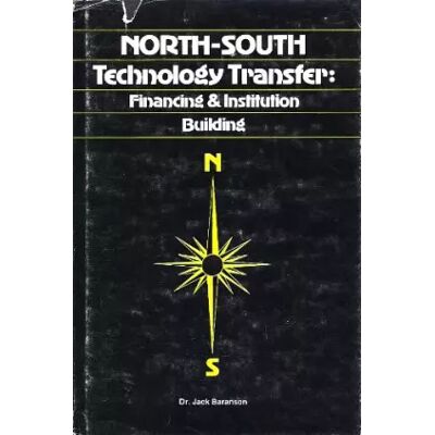 North South Technology Transfer: Financing and Institution Building - Publicité North South Technology Transfer: Financing and Institution Building - Publicité