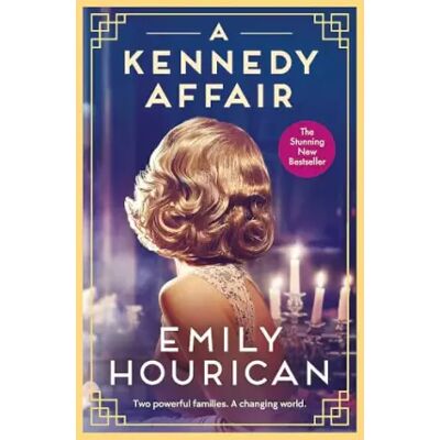A Kennedy Affair - Emily Hourican - Publicité A Kennedy Affair - Emily Hourican - Publicité