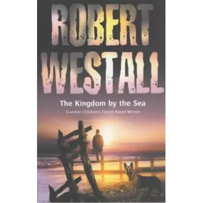 New The Kingdom by the Sea - Robert Westall - Publicité New The Kingdom by the Sea - Robert Westall - Publicité