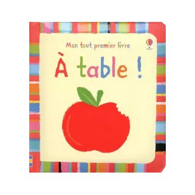 A TABLE - MON TOUT PREMIER LIVRE - Stella Baggott - Publicité A TABLE - MON TOUT PREMIER LIVRE - Stella Baggott - Publicité