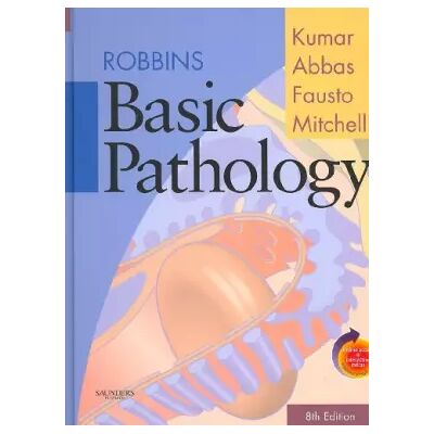 8th Robbins Basic Pathology, Eighth Edition - Vinay Kumar, Abul K. Abbas, Richard Mitchell M.D Ph.D., Nelson Fausto - Publicité 8th Robbins Basic Pathology, Eighth Edition - Vinay Kumar, Abul K. Abbas, Richard Mitchell M.D Ph.D., Nelson Fausto - Publicité