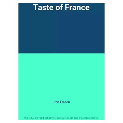 New Taste of France - Rob Freson - Publicité New Taste of France - Rob Freson - Publicité