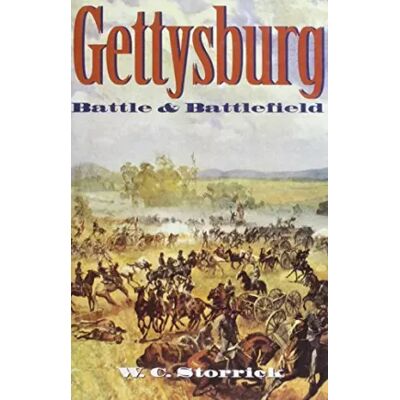 New Gettysburg: The Place, the Battles, the Outcome - W.C. Storrick - Publicité New Gettysburg: The Place, the Battles, the Outcome - W.C. Storrick - Publicité
