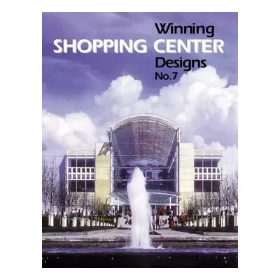 Winning Shopping Center Designs - International Council of Shopping Center - Publicité Winning Shopping Center Designs - International Council of Shopping Center - Publicité
