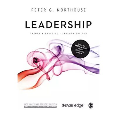 7 Leadership (International Student Edition): Theory and Practice - Peter G. Northouse - Publicité 7 Leadership (International Student Edition): Theory and Practice - Peter G. Northouse - Publicité
