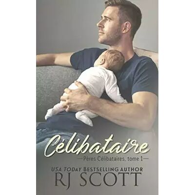 Célibataire - RJ Scott - Publicité Célibataire - RJ Scott - Publicité