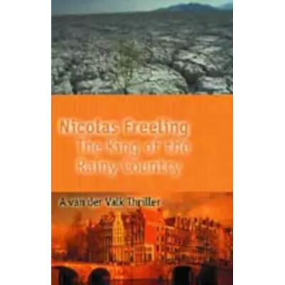 New The King of the Rainy Country - Nicolas Freeling - Publicité New The King of the Rainy Country - Nicolas Freeling - Publicité
