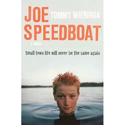 New Joe Speedboat - Tommy Wieringa - Publicité New Joe Speedboat - Tommy Wieringa - Publicité