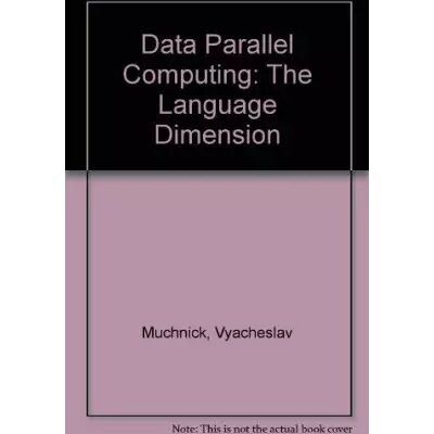 New Data-Parallel Computing: The Language Dimension - V. B. Muchnick, A. V. Shafarenko - Publicité New Data-Parallel Computing: The Language Dimension - V. B. Muchnick, A. V. Shafarenko - Publicité