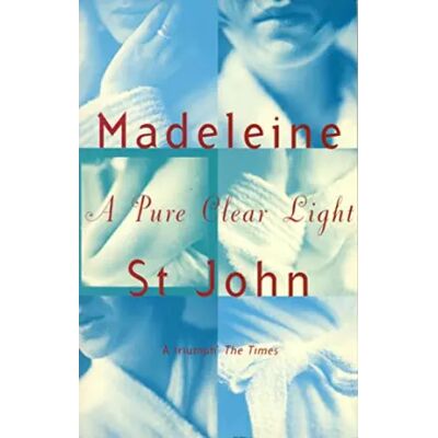 New A Pure Clear Light - Madeleine St.John - Publicité New A Pure Clear Light - Madeleine St.John - Publicité