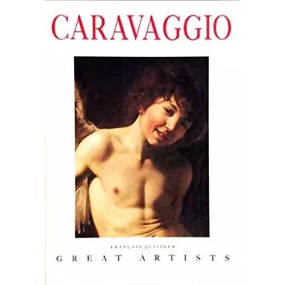 First Edition Caravaggio - Francois Quiviger, Caravaggio Michelangelo Merisi da - Publicité First Edition Caravaggio - Francois Quiviger, Caravaggio Michelangelo Merisi da - Publicité