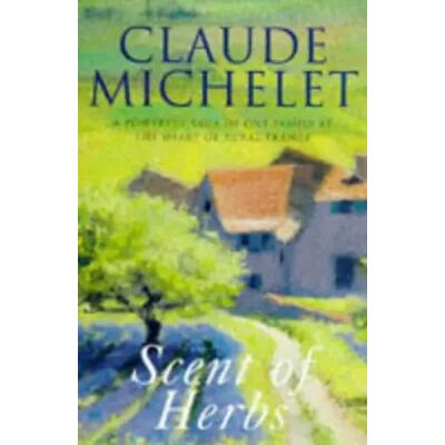 New Scent of Herbs - Claude Michelet, Sheila Dickie - Publicité New Scent of Herbs - Claude Michelet, Sheila Dickie - Publicité