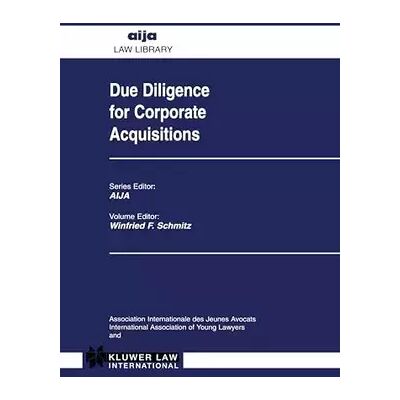 1996 Due Diligence for Corporate Acquisitions (Aija Law Library) - Winfried F. Schmitz - Publicité 1996 Due Diligence for Corporate Acquisitions (Aija Law Library) - Winfried F. Schmitz - Publicité