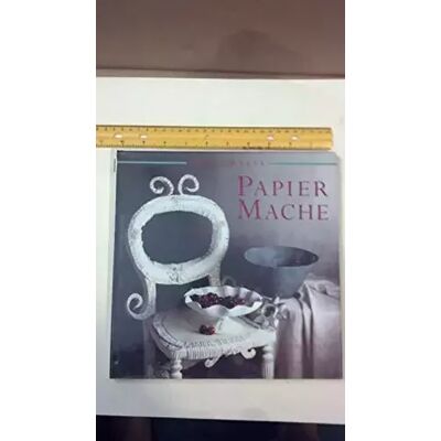 Papier Mache (New Crafts) - Marion Elliot - Publicité Papier Mache (New Crafts) - Marion Elliot - Publicité