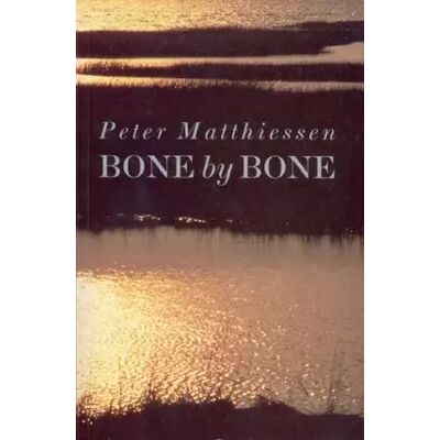 First printing of this edition Bone by Bone - Peter Matthiessen - Publicité First printing of this edition Bone by Bone - Peter Matthiessen - Publicité