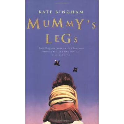 New Mummy's Legs - Kate Bingham - Publicité New Mummy's Legs - Kate Bingham - Publicité