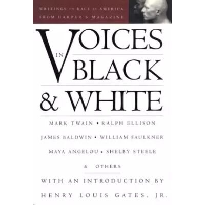 First Edition VOICES IN BLACK AND WHITE: Writings on Race in America from Harper's Magazine (American Retrospective Series) - Publicité First Edition VOICES IN BLACK AND WHITE: Writings on Race in America from Harper's Magazine (American Retrospective Series) - Publicité