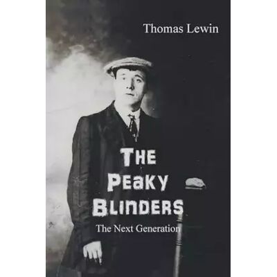 The Peaky Blinders: The Next Generation - Thomas Lewin - Publicité The Peaky Blinders: The Next Generation - Thomas Lewin - Publicité