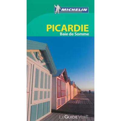 2016 Guide Vert Picardie, Baie de Somme Michelin - MICHELIN - Publicité 2016 Guide Vert Picardie, Baie de Somme Michelin - MICHELIN - Publicité