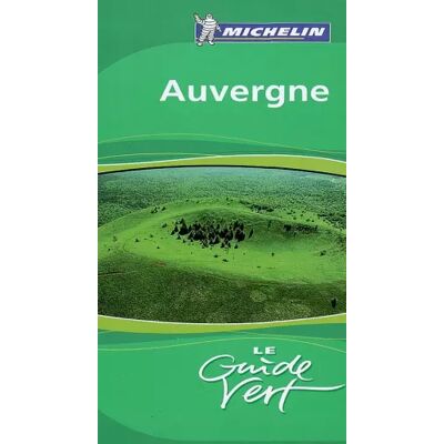 Edition 2009 Auvergne - Michelin - Publicité Edition 2009 Auvergne - Michelin - Publicité