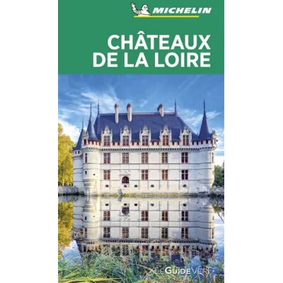 01 Guide Vert Châteaux de la Loire - Michelin - Publicité 01 Guide Vert Châteaux de la Loire - Michelin - Publicité