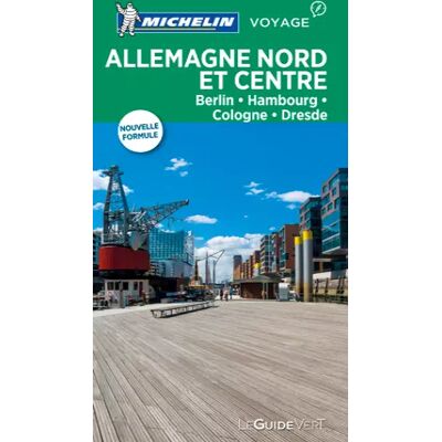 édition 2017 GUIDE VERT ALLEMAGNE NORD ET CENTRE - BERLIN, HAMBOURG, COLOGNE, DRESDE - Michelin - Publicité édition 2017 GUIDE VERT ALLEMAGNE NORD ET CENTRE - BERLIN, HAMBOURG, COLOGNE, DRESDE - Michelin - Publicité