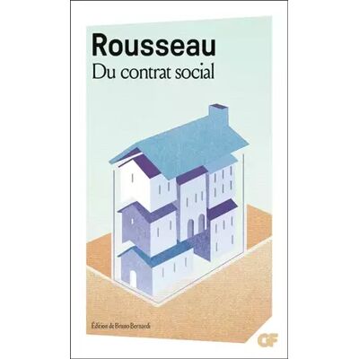 Du contrat social - Jean-Jacques Rousseau - Publicité Du contrat social - Jean-Jacques Rousseau - Publicité