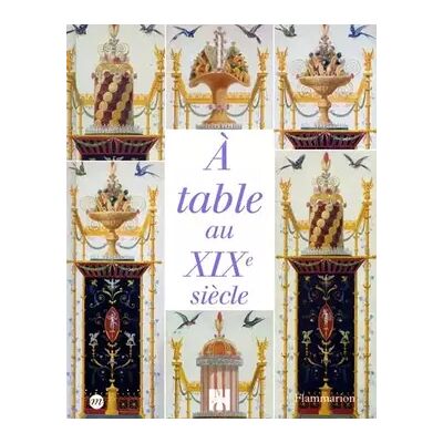 A table au XIXe siècle - Musée d'Orsay - Publicité A table au XIXe siècle - Musée d'Orsay - Publicité