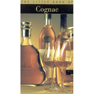 New The Little Book of Cognac - Christian Pessey - Publicité New The Little Book of Cognac - Christian Pessey - Publicité