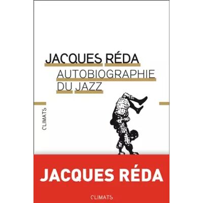 Autobiographie du jazz - Jacques Réda - Publicité Autobiographie du jazz - Jacques Réda - Publicité