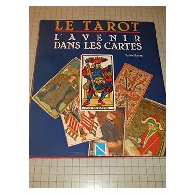 Nathan Le tarot : l'avenir dans les cartes - Sylvie Simon - Publicité Nathan Le tarot : l'avenir dans les cartes - Sylvie Simon - Publicité