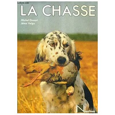 Nathan La chasse - Michel Devort, Jésus Veiga - Publicité Nathan La chasse - Michel Devort, Jésus Veiga - Publicité