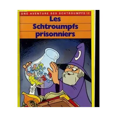 HACHETTE Les Schtroumpfs prisonniers (Une Aventure des Schtroumpfs) - Peyo - Publicité HACHETTE Les Schtroumpfs prisonniers (Une Aventure des Schtroumpfs) - Peyo - Publicité