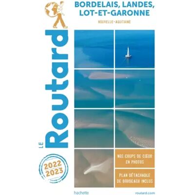Illustrated Guide du Routard Bordelais, Landes et Lot-et-Garonne 2022/23 - Collectif - Publicité Illustrated Guide du Routard Bordelais, Landes et Lot-et-Garonne 2022/23 - Collectif - Publicité