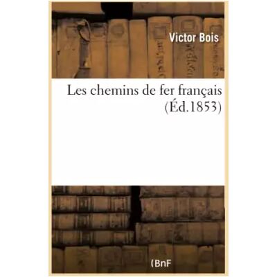 Les chemins de fer français - Victor Bois - Publicité Les chemins de fer français - Victor Bois - Publicité
