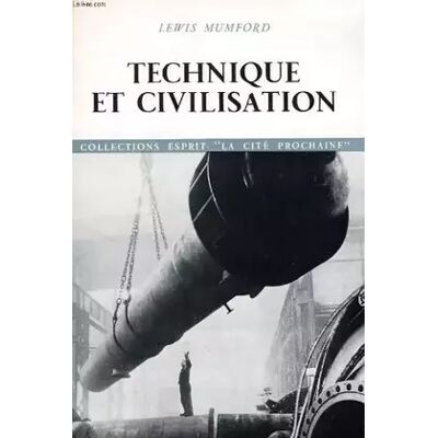 Le Seuil Technique et Civilisation - Lewis Mumford - Publicité Le Seuil Technique et Civilisation - Lewis Mumford - Publicité