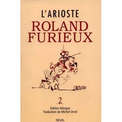 ROLAND FURIEUX T. 2 - L'Arioste - Publicité ROLAND FURIEUX T. 2 - L'Arioste - Publicité
