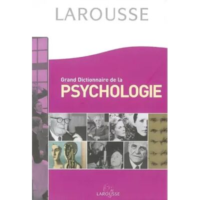 Nouv. éd Grand Dictionnaire de la psychologie - Collectif - Publicité Nouv. éd Grand Dictionnaire de la psychologie - Collectif - Publicité