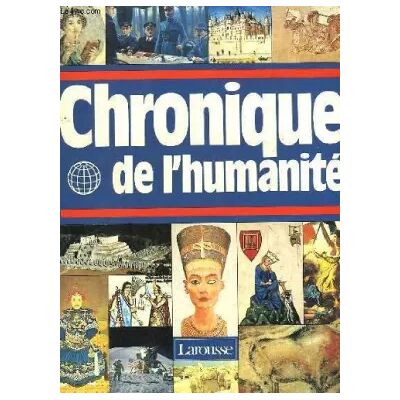 Larousse Chronique de l'humanité - Collectif - Publicité Larousse Chronique de l'humanité - Collectif - Publicité
