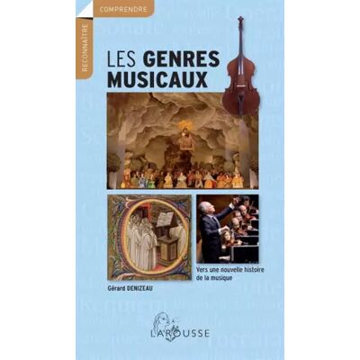 Les genres musicaux - Gérard Denizeau - Publicité Les genres musicaux - Gérard Denizeau - Publicité