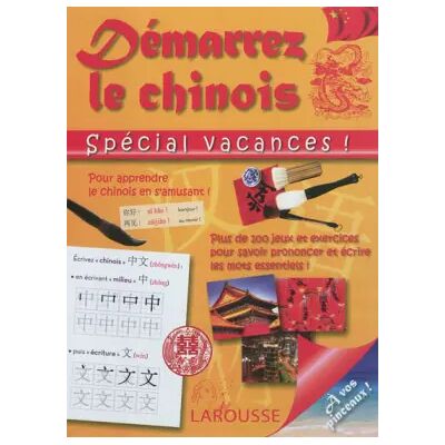 Démarrez le chinois: Spécial vacances - Larousse, Evelyne Doan - Publicité Démarrez le chinois: Spécial vacances - Larousse, Evelyne Doan - Publicité