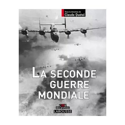 La seconde guerre mondiale - Claude Quétel, Philippe Masson - Publicité La seconde guerre mondiale - Claude Quétel, Philippe Masson - Publicité