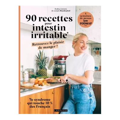 90 recettes pour intestin irritable - Audrey Lienard - Publicité 90 recettes pour intestin irritable - Audrey Lienard - Publicité