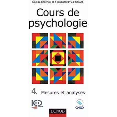 3e Cours de psychologie, tome 4, Mesures et analyses - Rodolphe Ghiglione, Jean-François Richard - Publicité 3e Cours de psychologie, tome 4, Mesures et analyses - Rodolphe Ghiglione, Jean-François Richard - Publicité